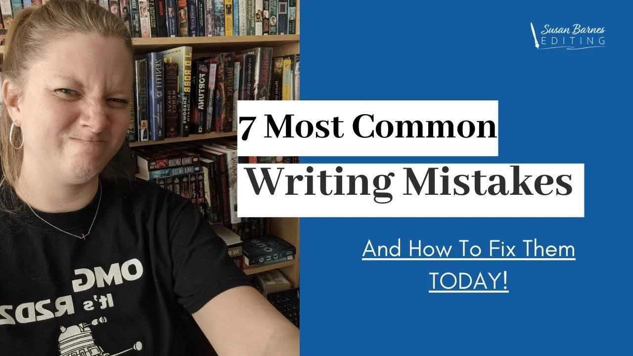 7 Most Common Writing Mistakes New Authors Make—And How to Start Fixing Them Today!