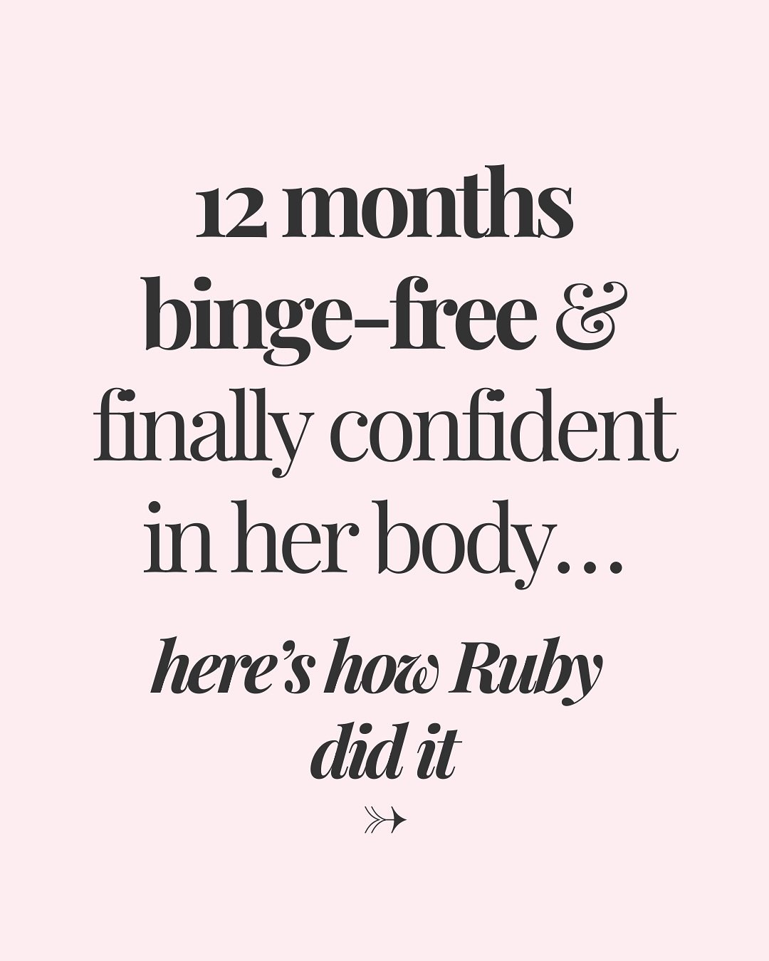 🔥 Get your fire emojis ready 🔥

When Ruby first reached out, she was exhausted and completely stuck in the binge&ndash;restrict cycle.

She&rsquo;d spend the week &ldquo;being good&rdquo; - only to spiral into bingeing by the weekend.

She kept say