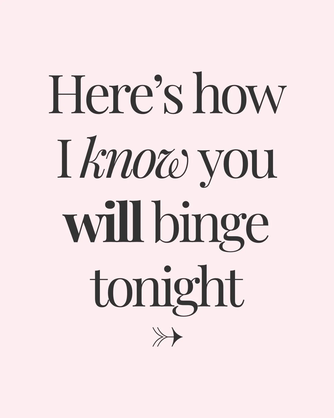 I KNOW you&rsquo;ll binge tonight &amp; here&rsquo;s why ⤵️

You&rsquo;ve spent the whole day holding it together.

Being a great mum, partner, boss, colleague&hellip; and pushing down everything you didn&rsquo;t have time to feel.

By the time eveni