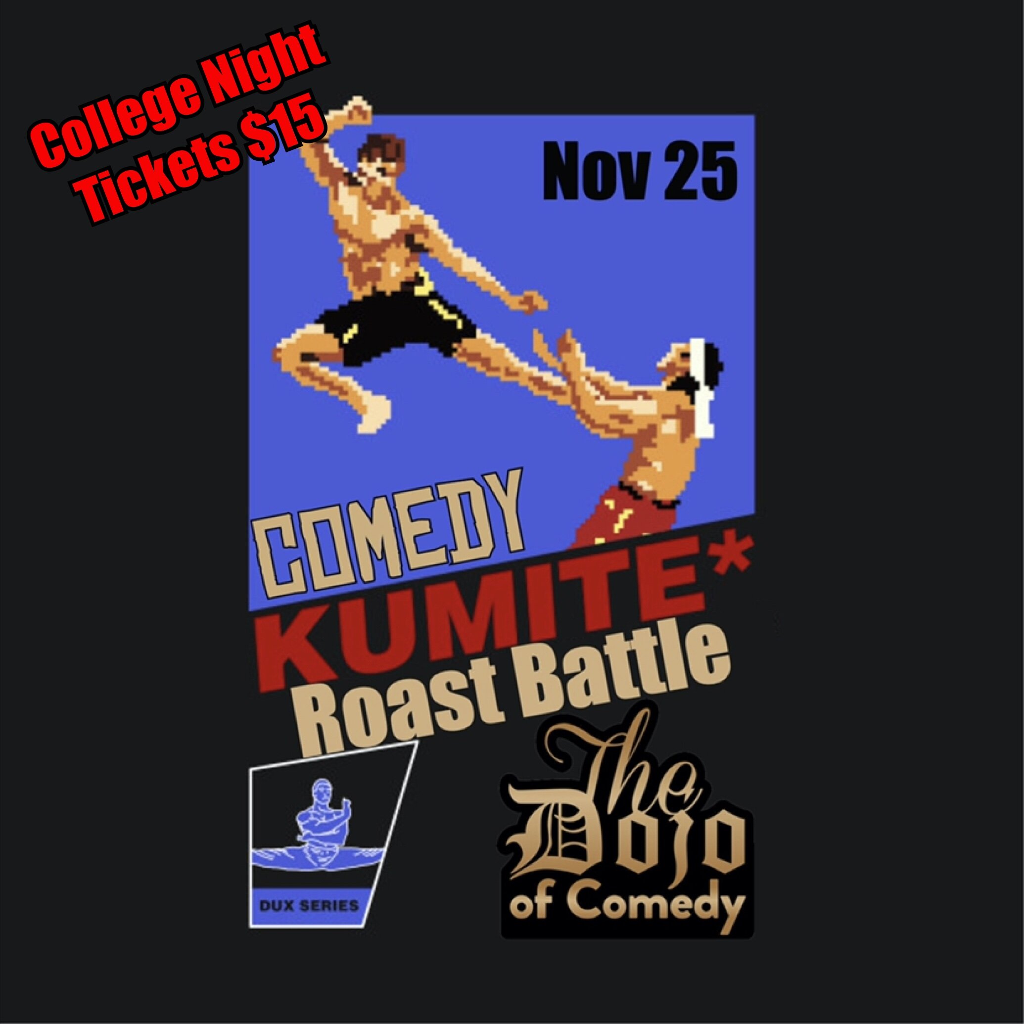 Comedy Kumite (Roast Battle) at The Dojo