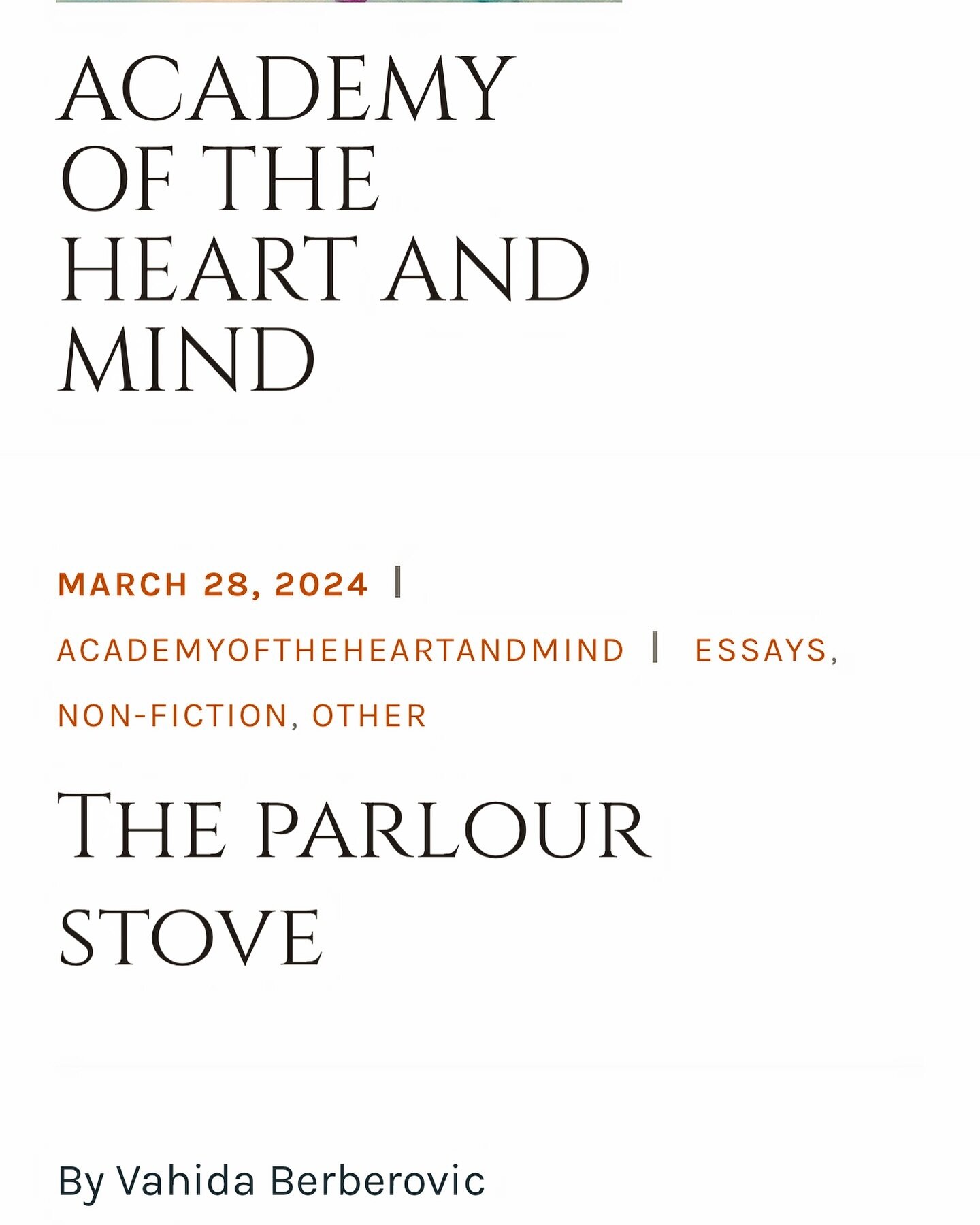 My non-fiction piece &lsquo;The Parlour Stove&rsquo; has been published by Academy of the Heart and Mind. 

It is about how I almost killed myself and my brother. 

If you are a Gen X-er, you will relate to lovingly neglectful parents and the mischie