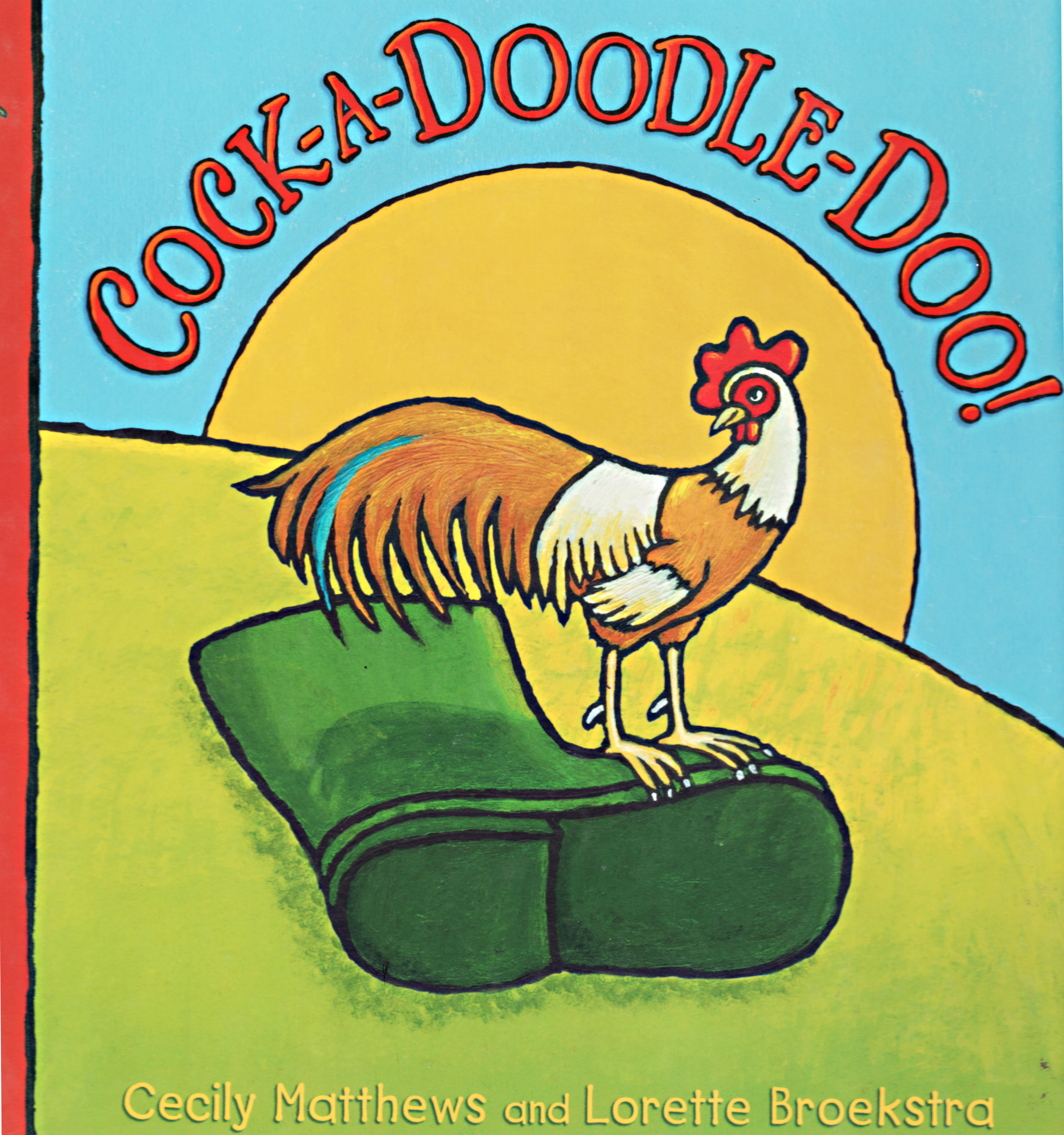 Cock-a-Doodle-Doo!