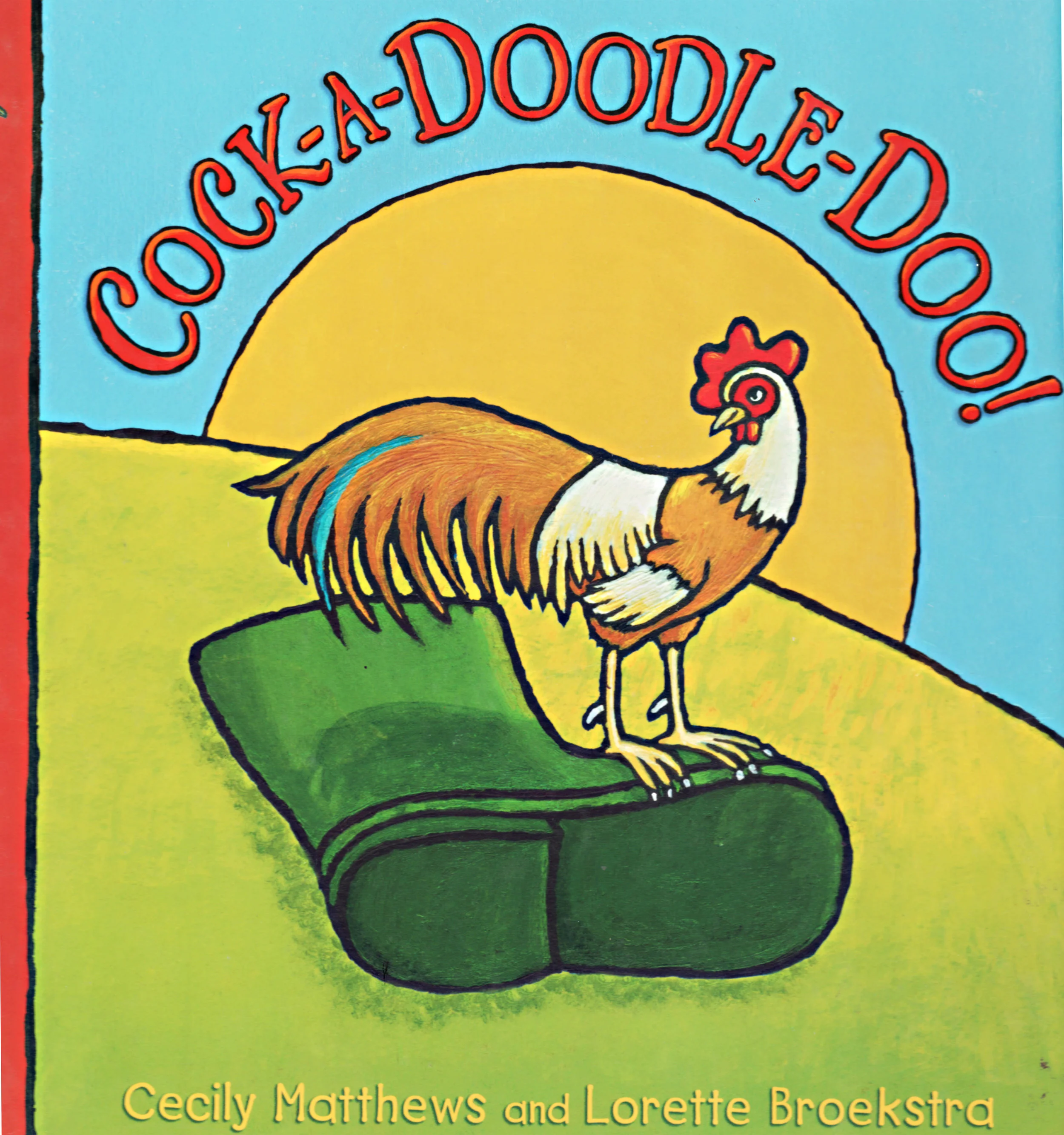 Cock-a-Doodle-Doo!