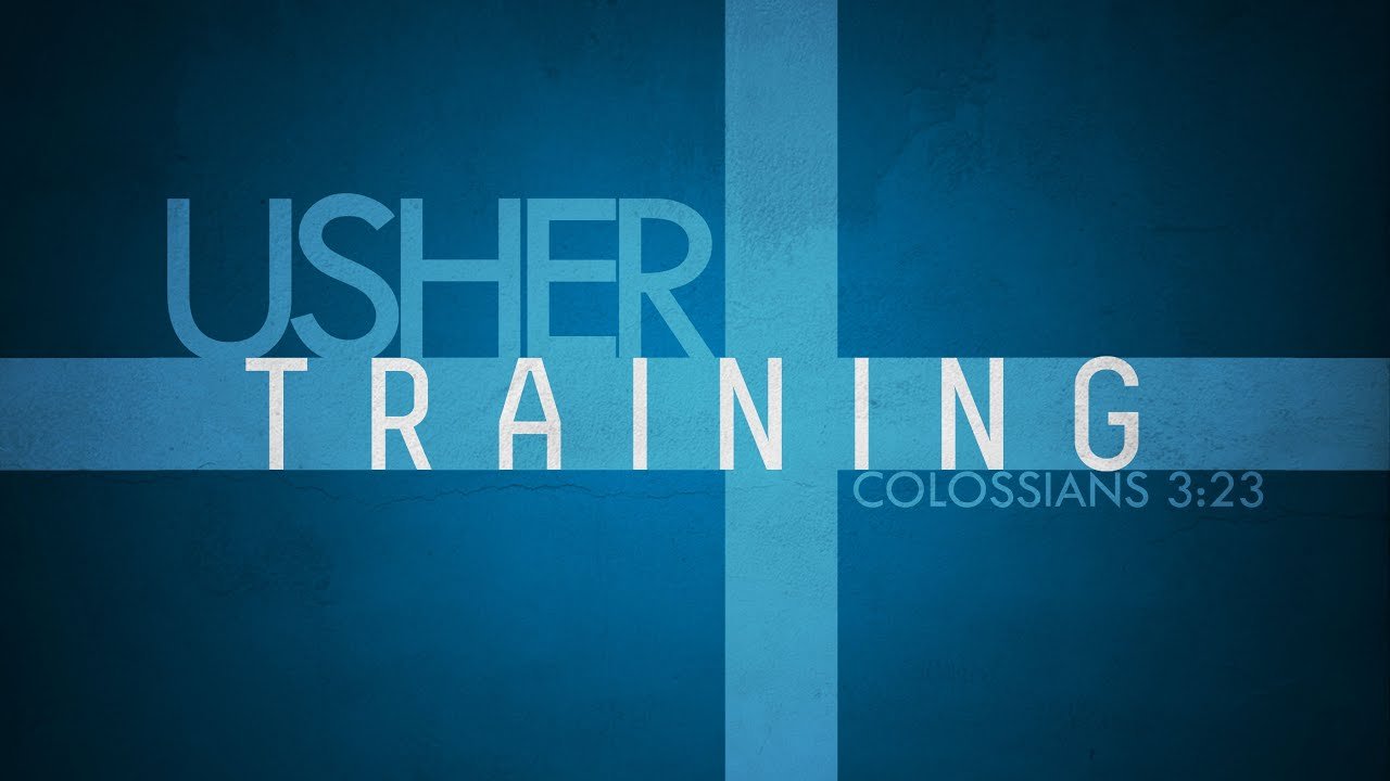 Usher Training/Meeting