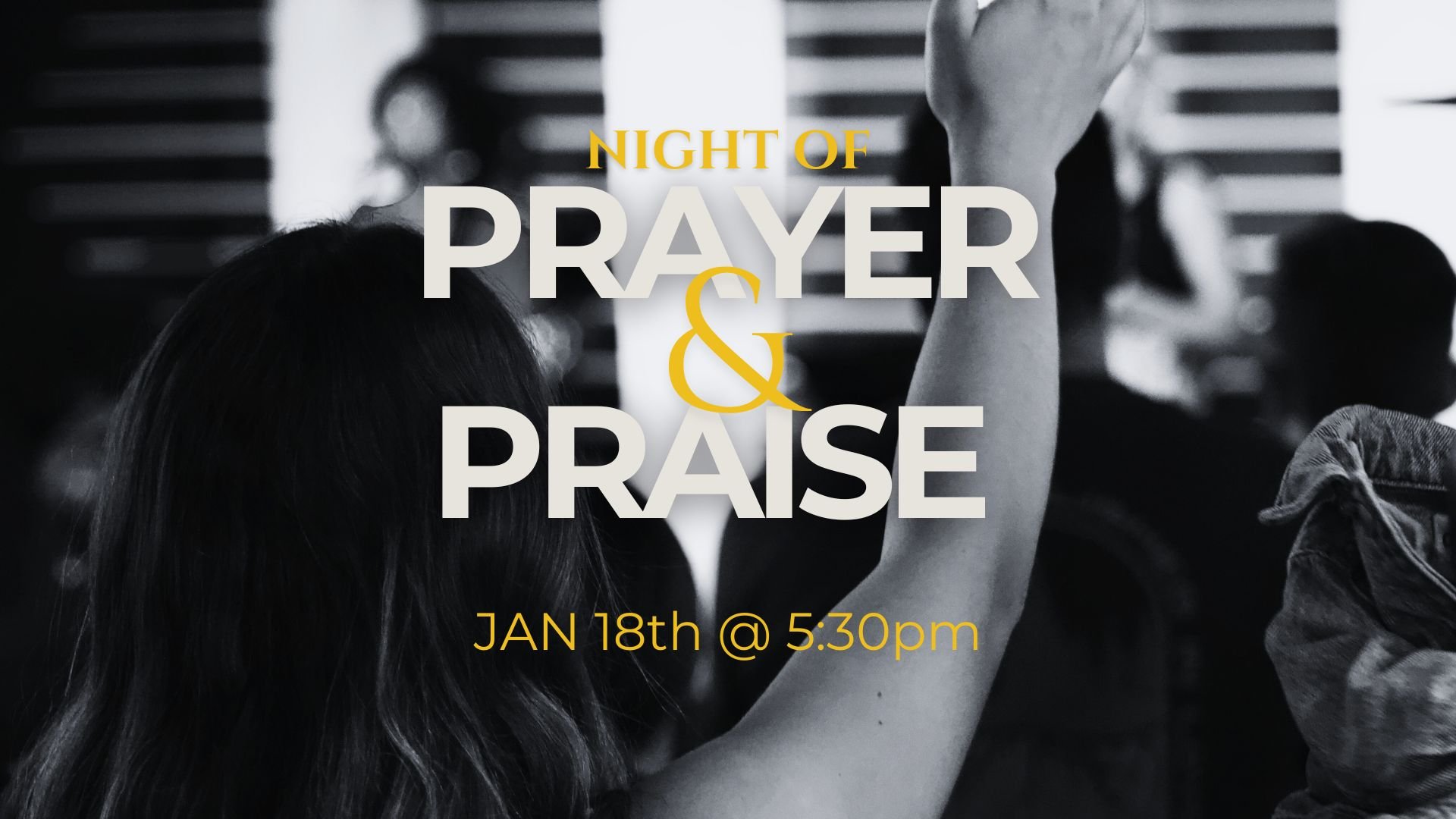 Prayer &amp; Praise Night