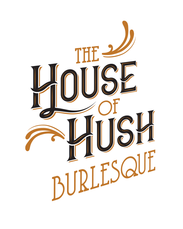 House of Hush Burlesque