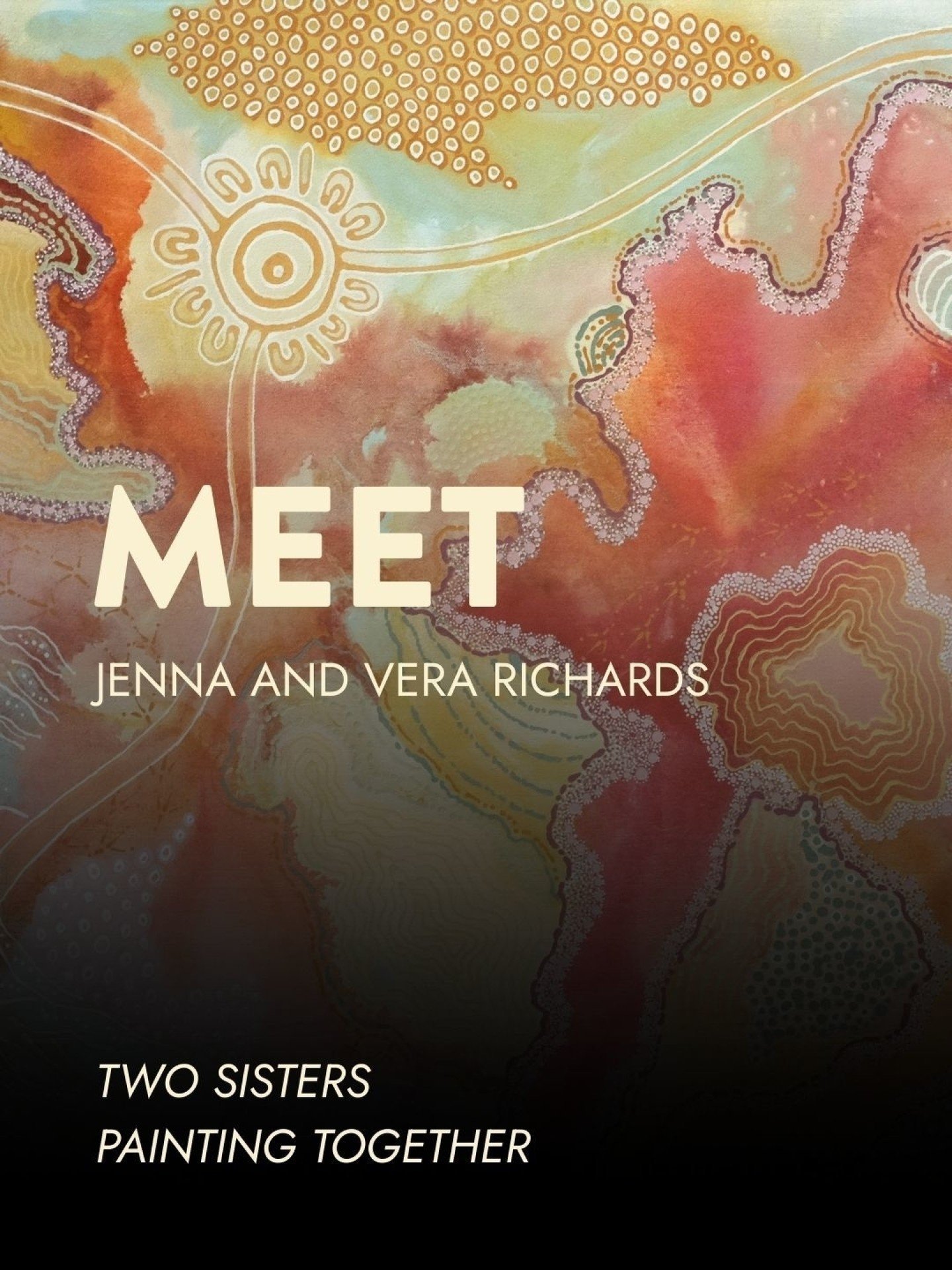 MEET: Jenna and Vera Richards
📍 Galinyala/Port Lincoln
🎨 Painters

Proud Barngala, Nauo, Wirangu, Gubran, Noongar, Ngaji and Balardong sisters, Jenna and Vera Richards are from Galinyala/Port Lincoln. Their practices reflect strong storytelling tra