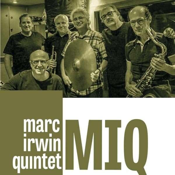 Marc Irwin Quintet