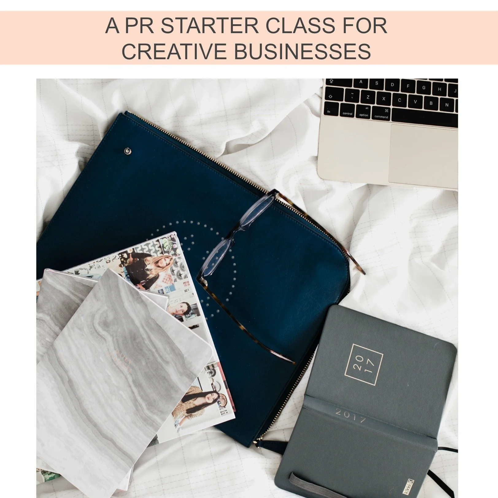 A PR Starter Class for Creative Businesses