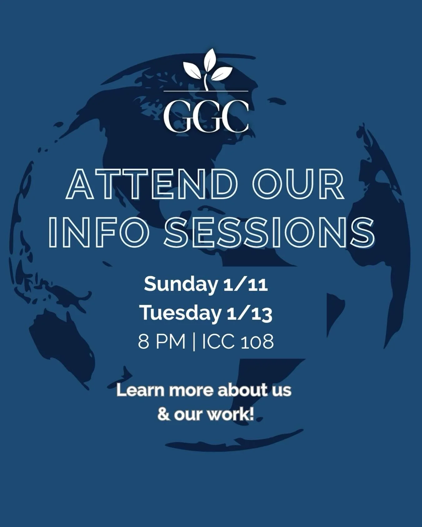 Stop by ICC 108 at 8 pm tomorrow or Tuesday to  learn about our global work, the GGC community, and our hiring process! 🌍