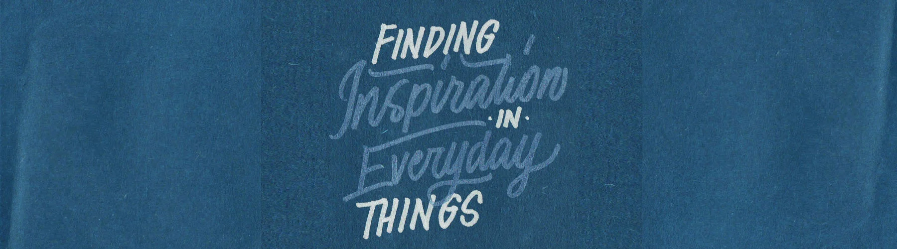 Finding-Inspiration-in-Everyday-ThingsArtboard-1.jpg