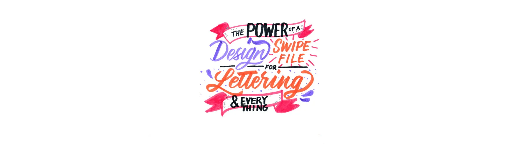 The-Power-of-a-Swipe-File-for-Lettering-and-EverythingArtboard-1.jpg