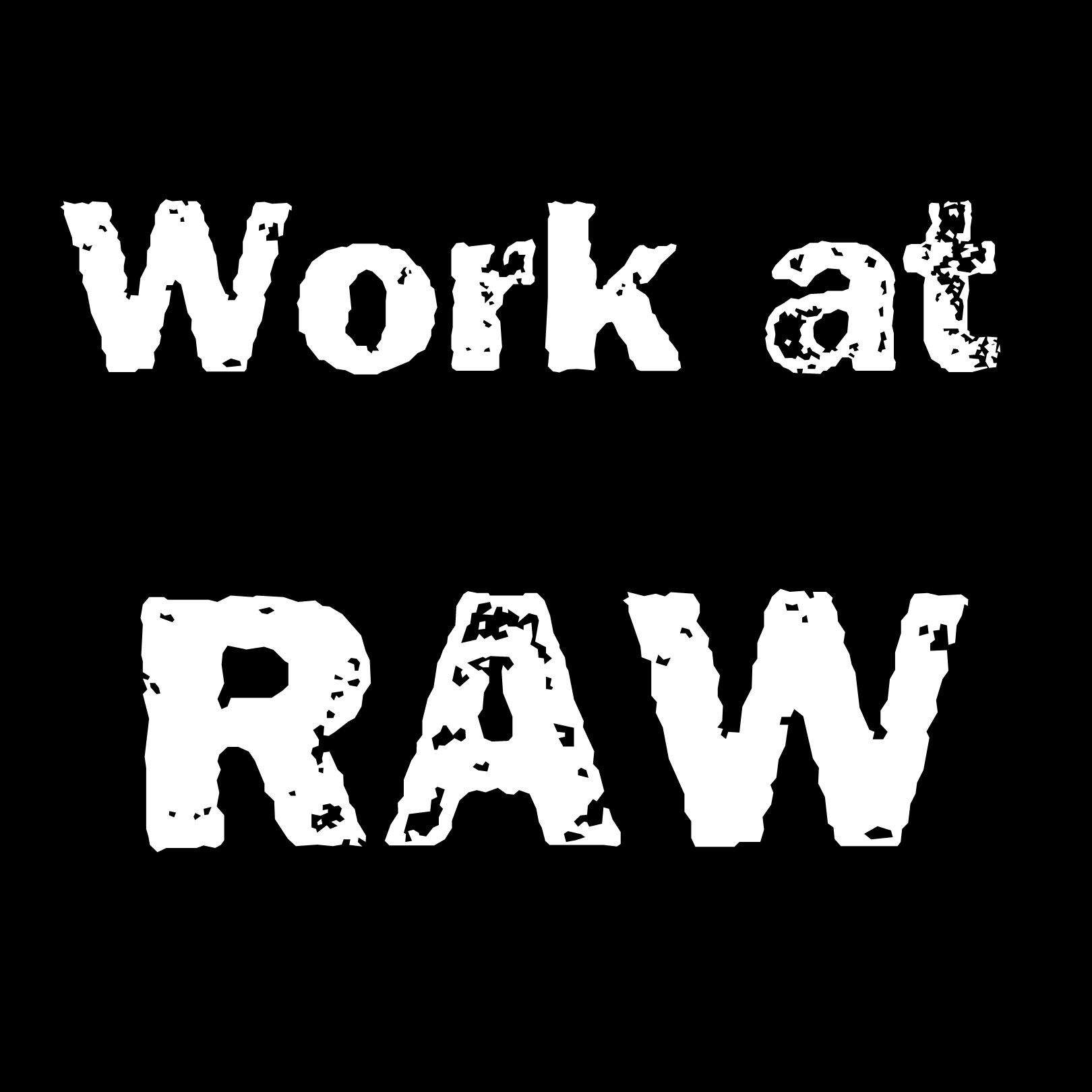 Work at RAW