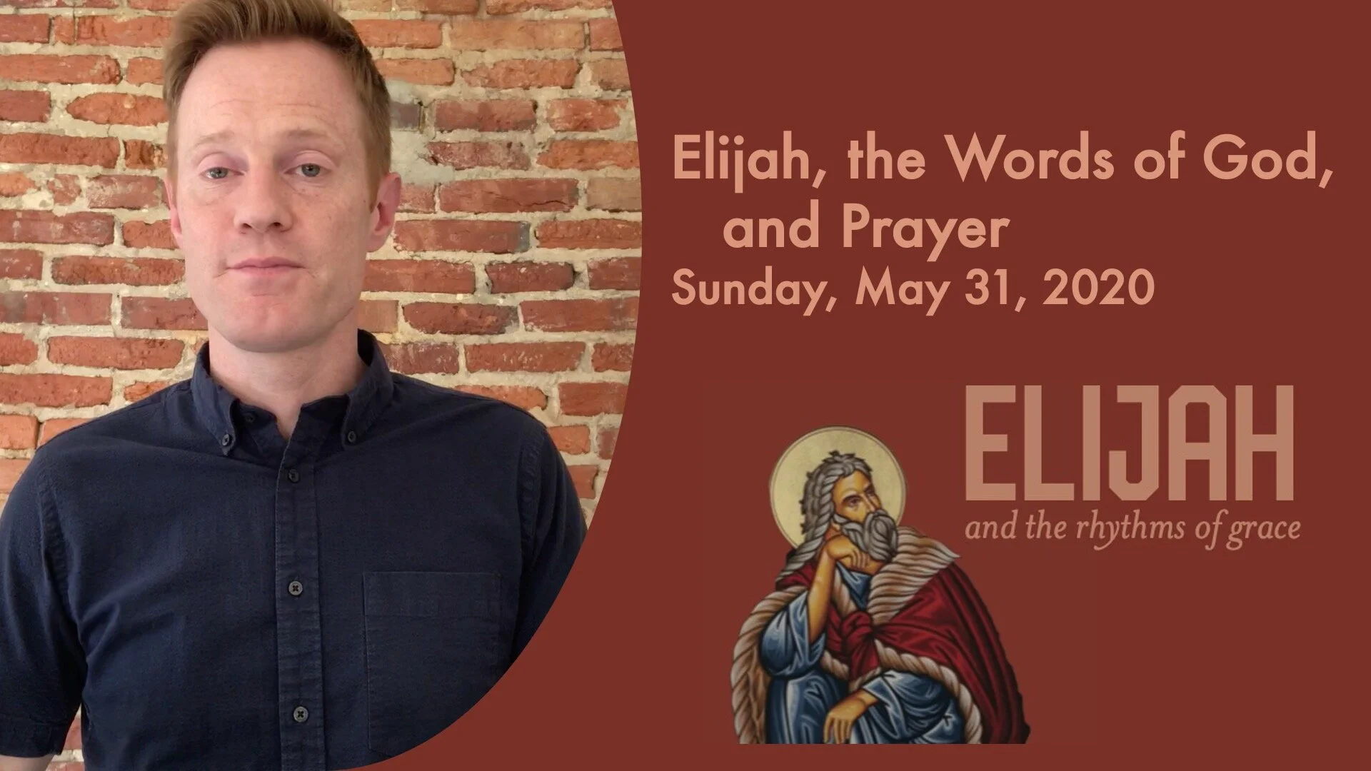 Elijah, the Words of God, and Prayer