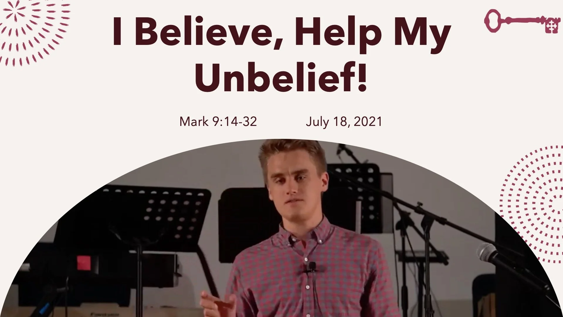 I Believe, Help My Unbelief!