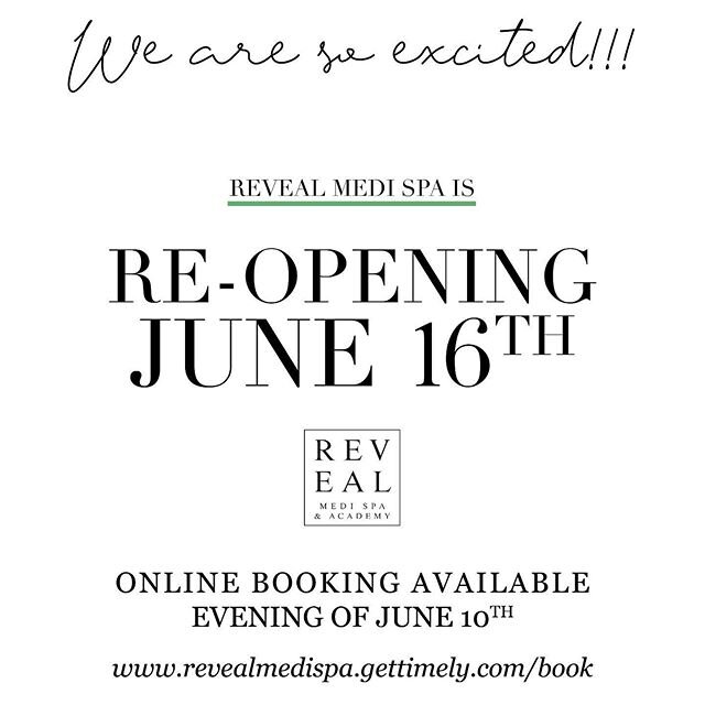 T𝙝𝙚 𝙙𝙖𝙮 𝙝𝙖𝙨 𝙛𝙞𝙣𝙖𝙡𝙡𝙮 𝙘𝙤𝙢𝙚!!! ⁣Reveal Medi Spa will be re-opening Tuesday June 16th for all services EXCEPT lashes, facials and permanent make-up. We will begin contacting clients in priority sequence Thursday June 11th. You may book