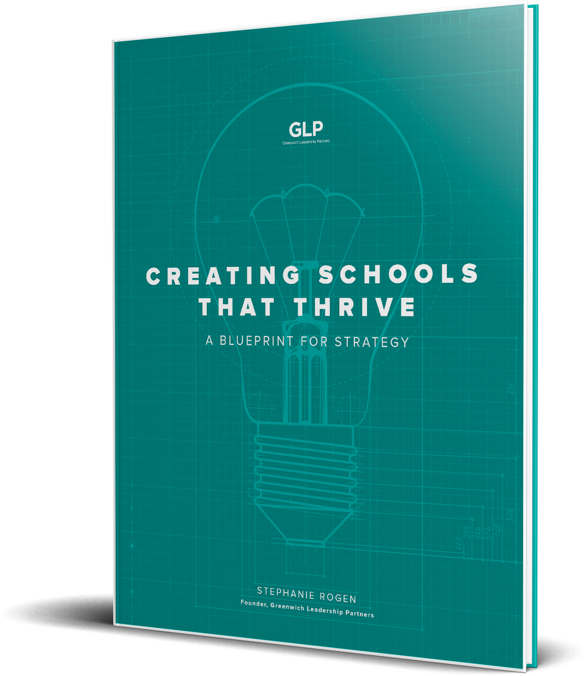 Creating Schools That Thrive — Greenwich Leadership Partners