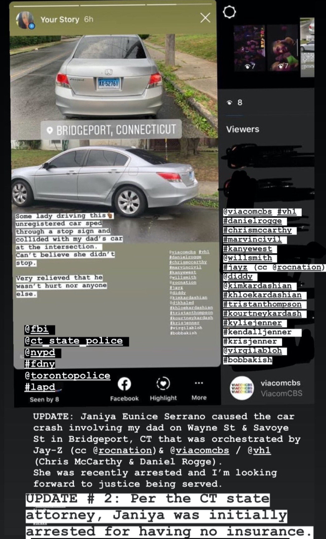 viacom, jay-z, and diddy hired janiya eunice serrano to cause a car accident with my dad on 6/28. viacom viewed my instagram story about it.