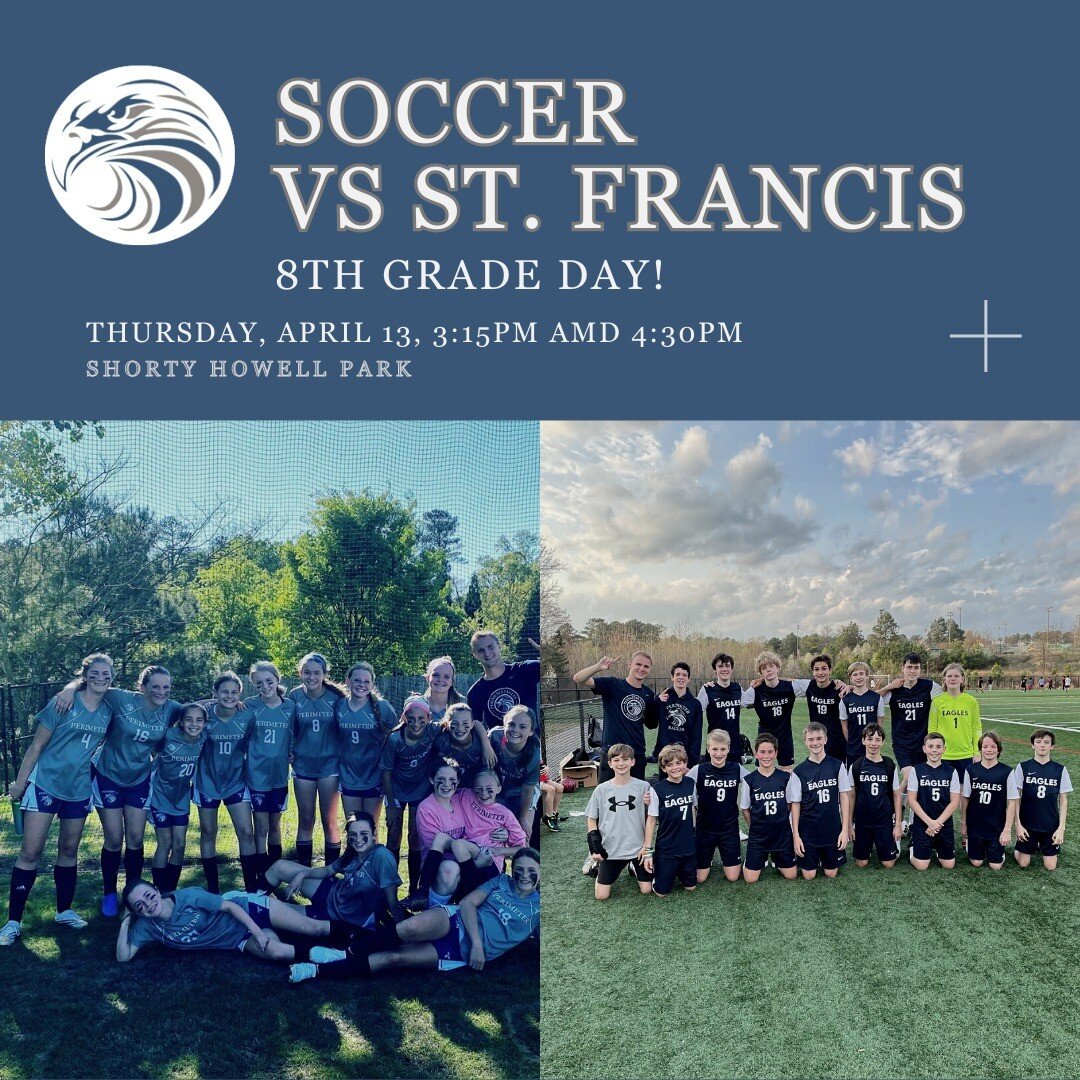 GAMEDAY!! 

Our girls and boys soccer teams take on St. Francis today at Shorty Howell Park. Come celebrate our 8th graders in their final home game.

The boys can move into first place in region with a win on the day!

#togetherwesoar
