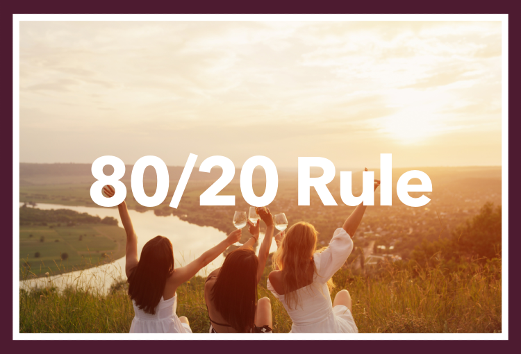 80/20 Rule for Optimal Health!