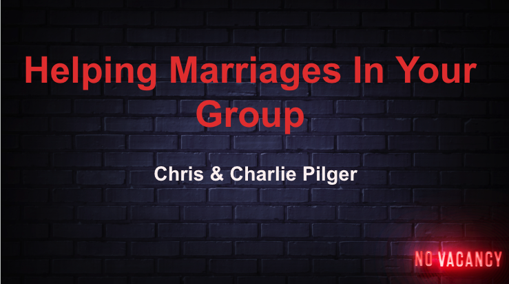 Helping Marriages in Community Groups and Beyond
