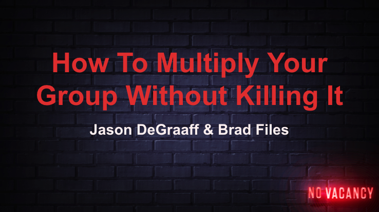 How To Multiply Your Group Without Killing It