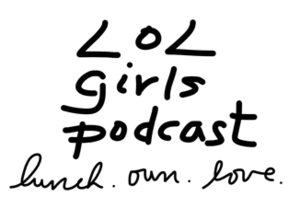 LOL Girls Podcast Episode 4: Yeah, I KNOW - I Need BALANCE in my LIFE (judgy tone noted)