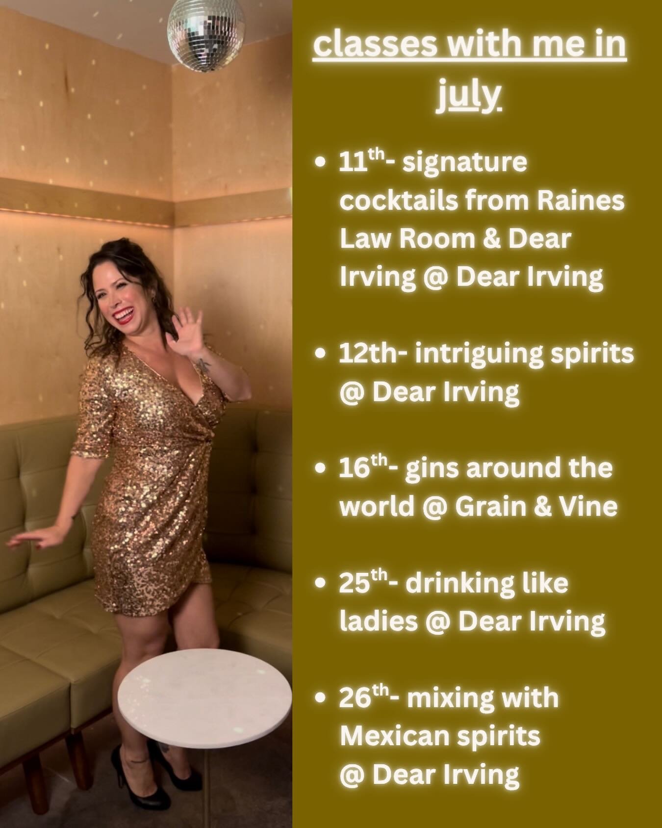 Want to shake (&amp; stir) things up this summer? Sign up to take a cocktail class with me! 

JULY- ✨ link in bio to book tix ✨

11th- signature cocktails from Raines Law Room &amp; Dear Irving @dearirving 

12th- intriguing spirits @ Dear Irving

16