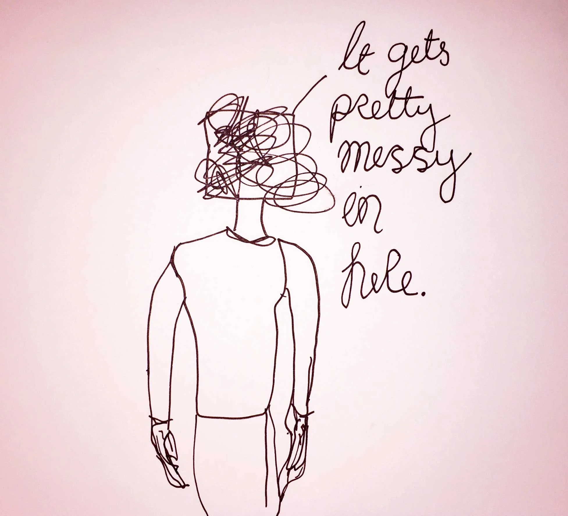 It's messy in here. Drawing Luke Hockley.