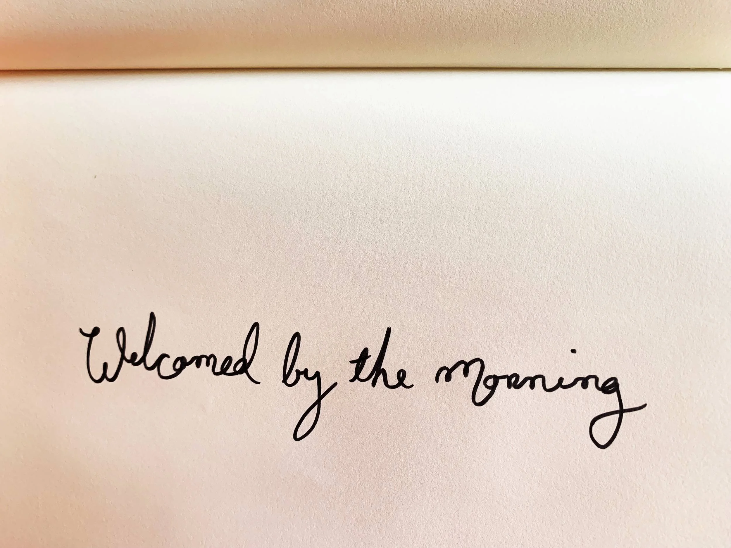 Welcomed by the morning. Drawing Luke Hockley.