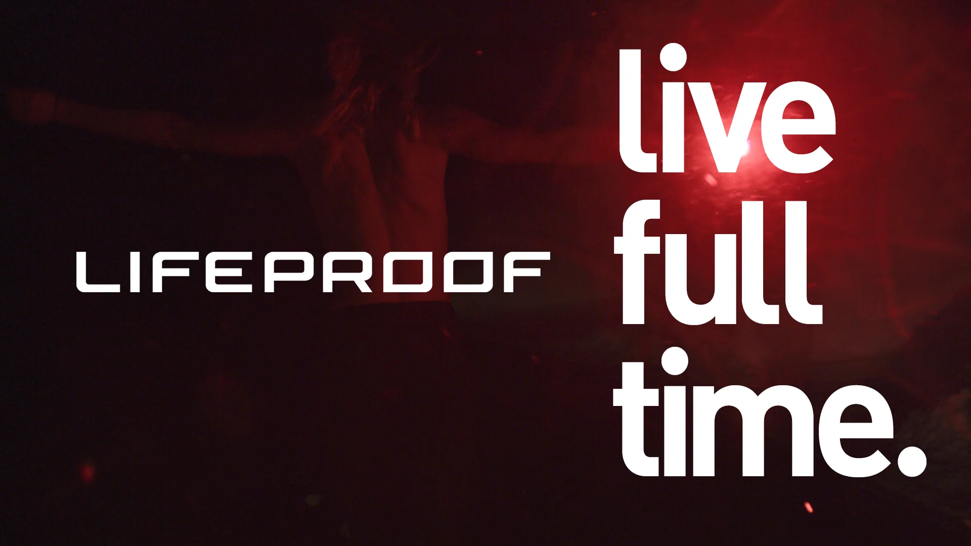Lifeproof-Live-Full-Time.jpg