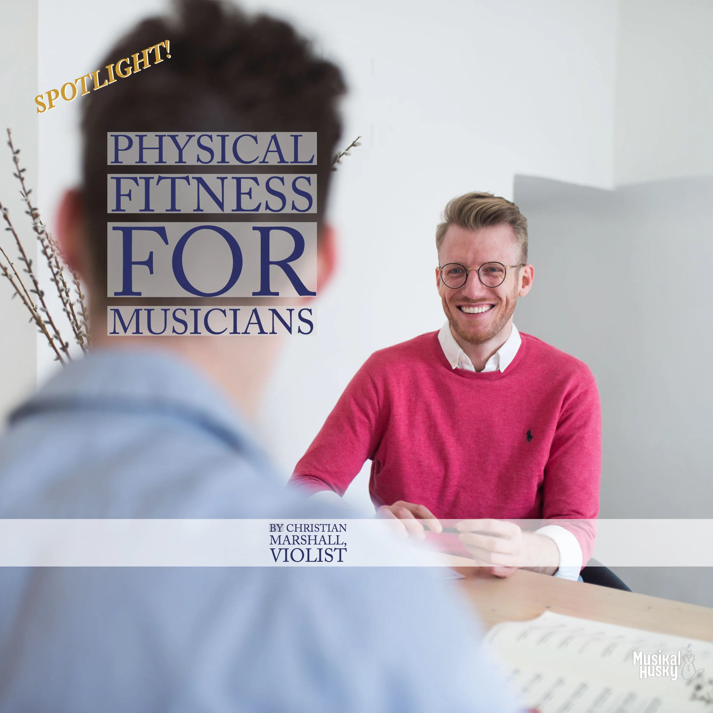 Physical Fitness for Musicians