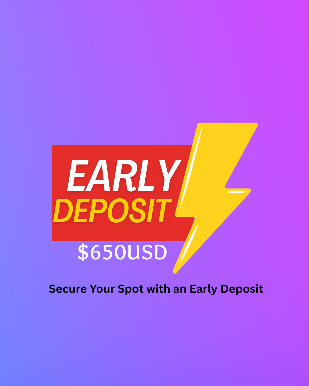 EARLY DEPOSIT.png