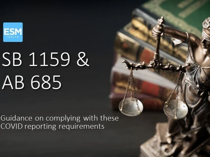 AB 685 & SB 1159 - What Employers Need to Know (Video + Slides)