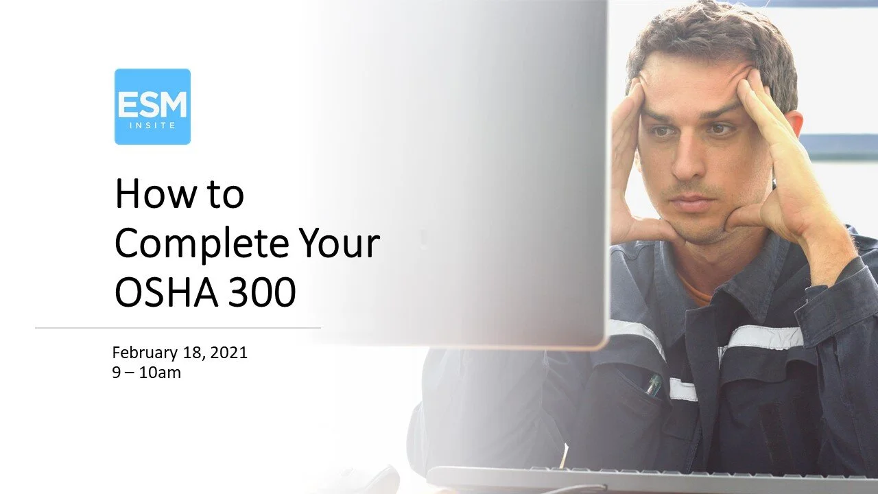 How to Properly Complete Your OSHA 300 Form