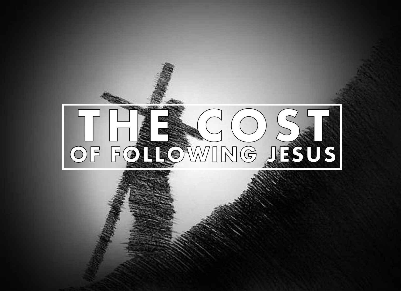 Luke 9:57-62 - The Cost of Following Jesus
