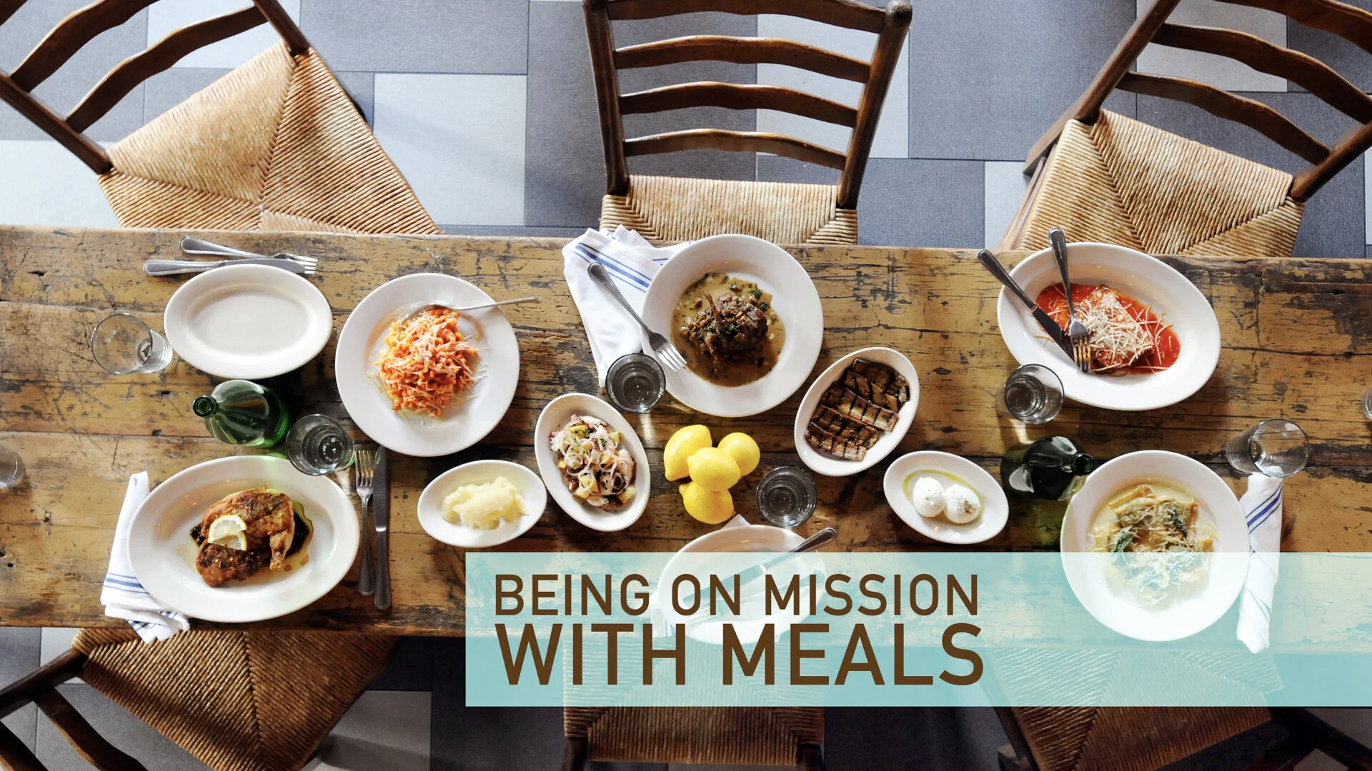 Being on Mission with Meals