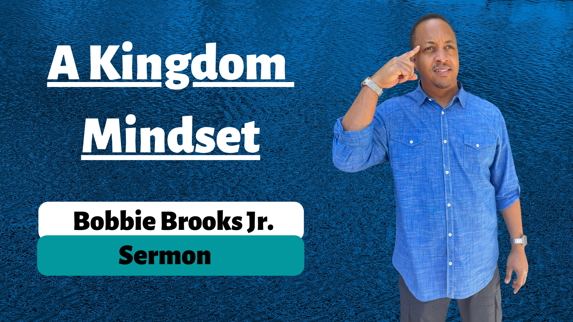 Ephesians 1:15-23 - A Kingdom Mindset