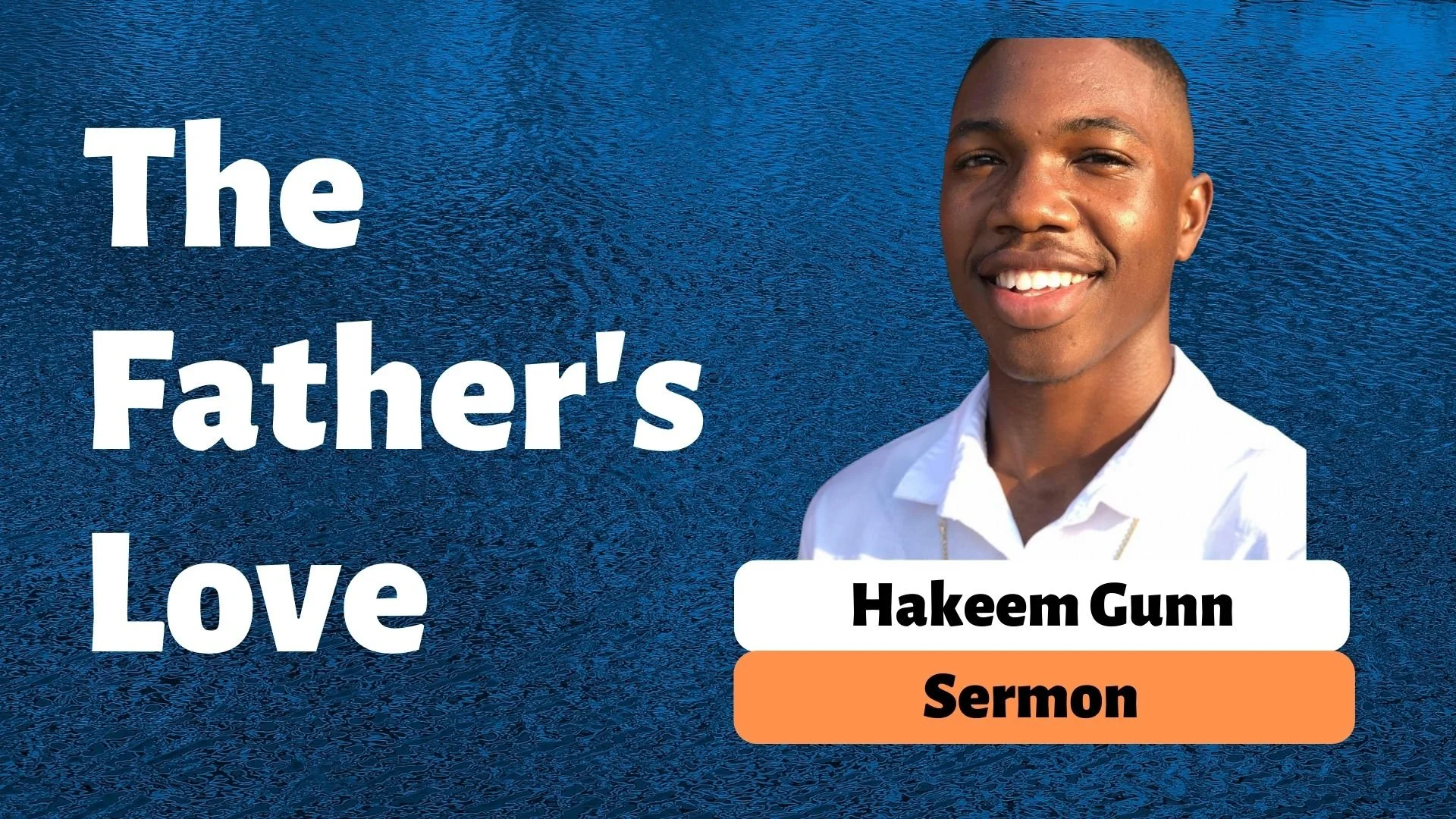 Father's Day 2022 - The Father's Love