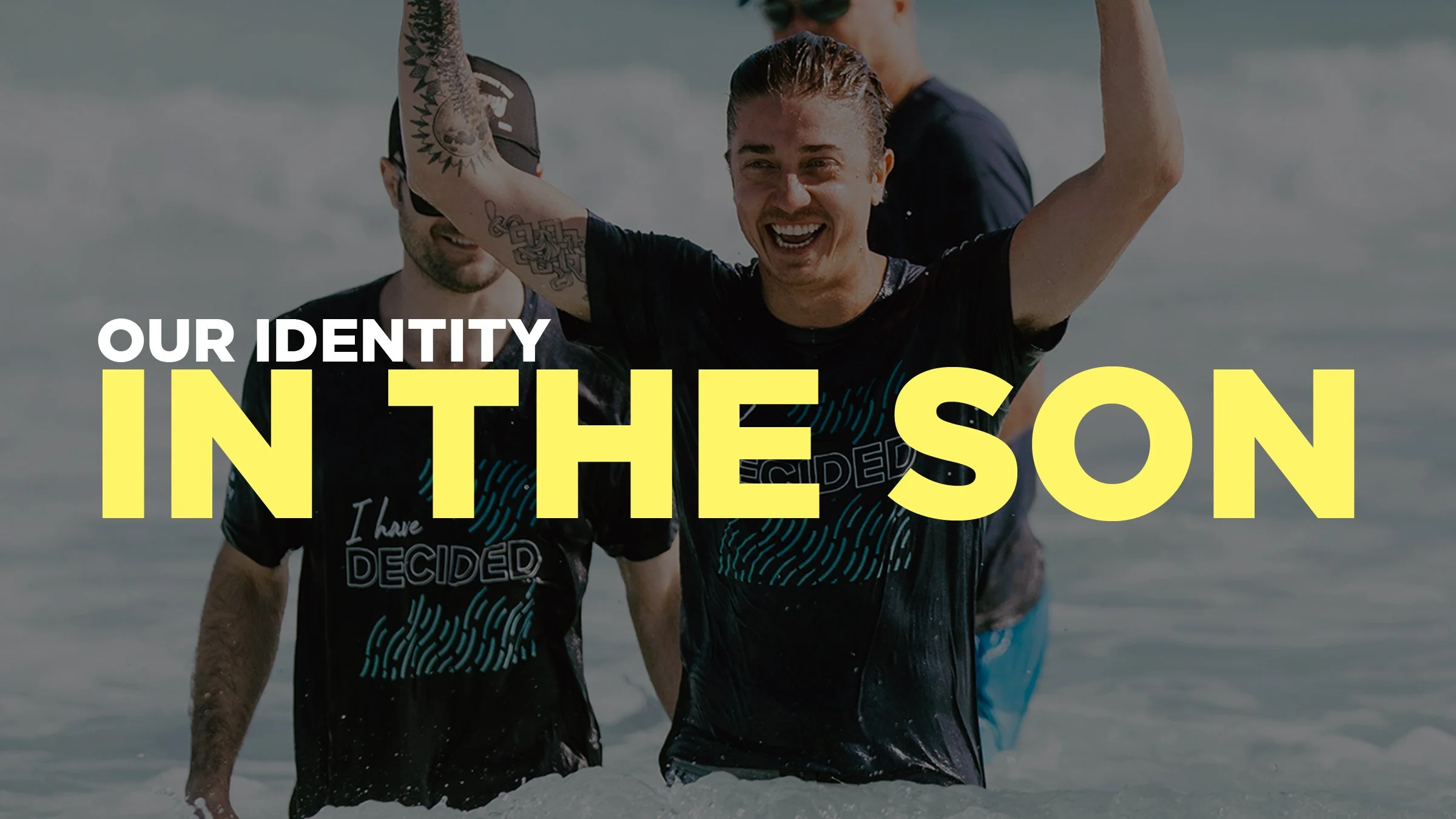 Our Identity: In The Son