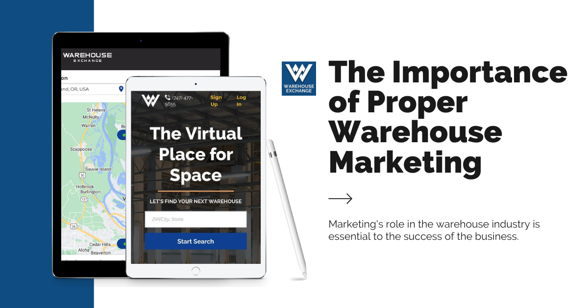 The Importance of Proper Warehouse Marketing — WAREHOUSE EXCHANGE