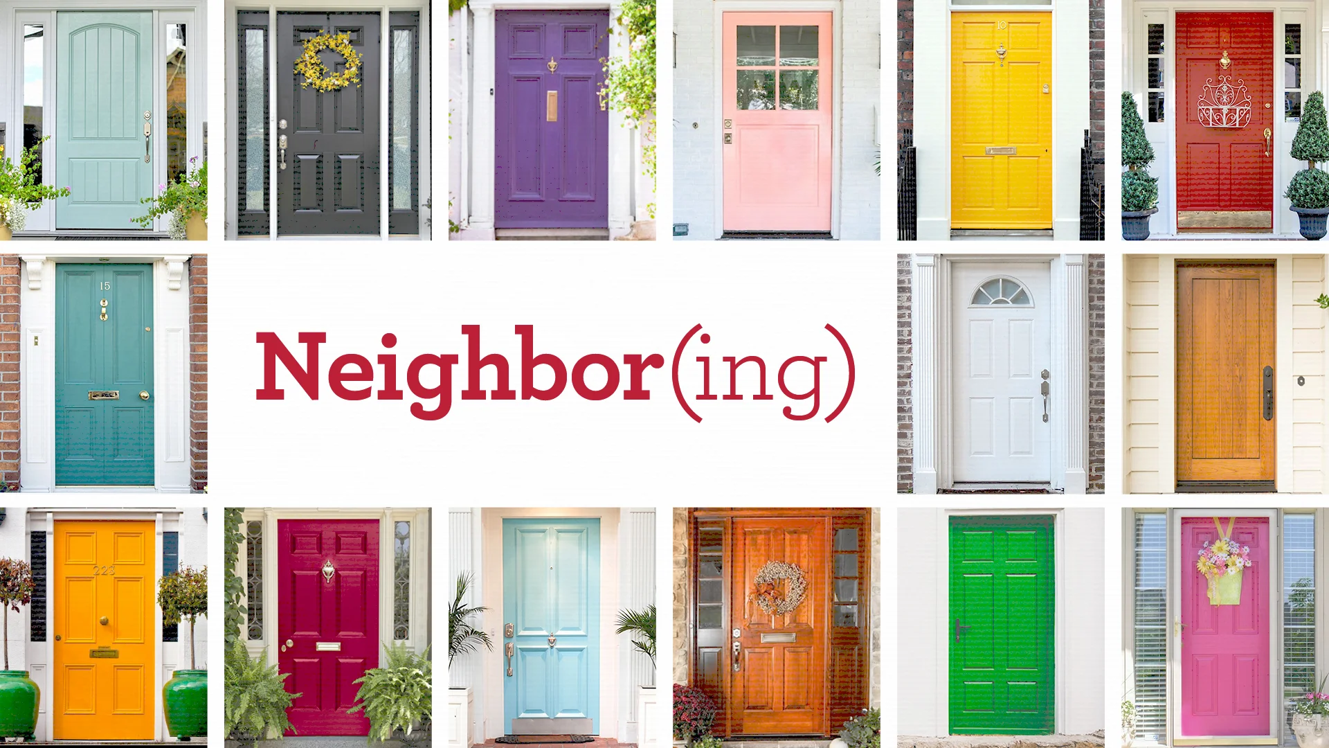 Neighbor(ing)