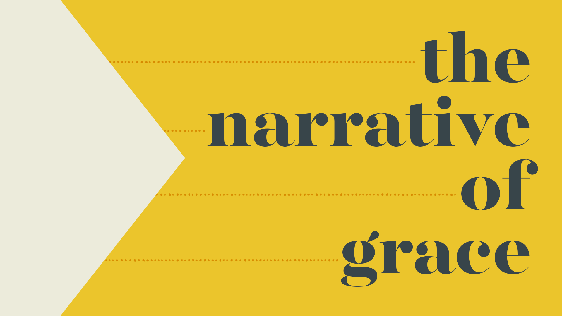 The Narrative of Grace