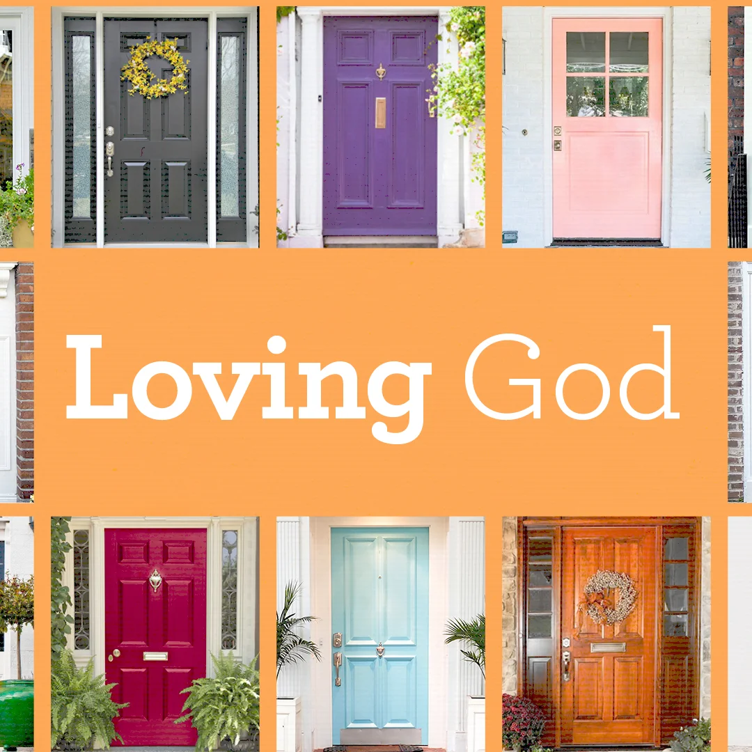 #1 Loving God