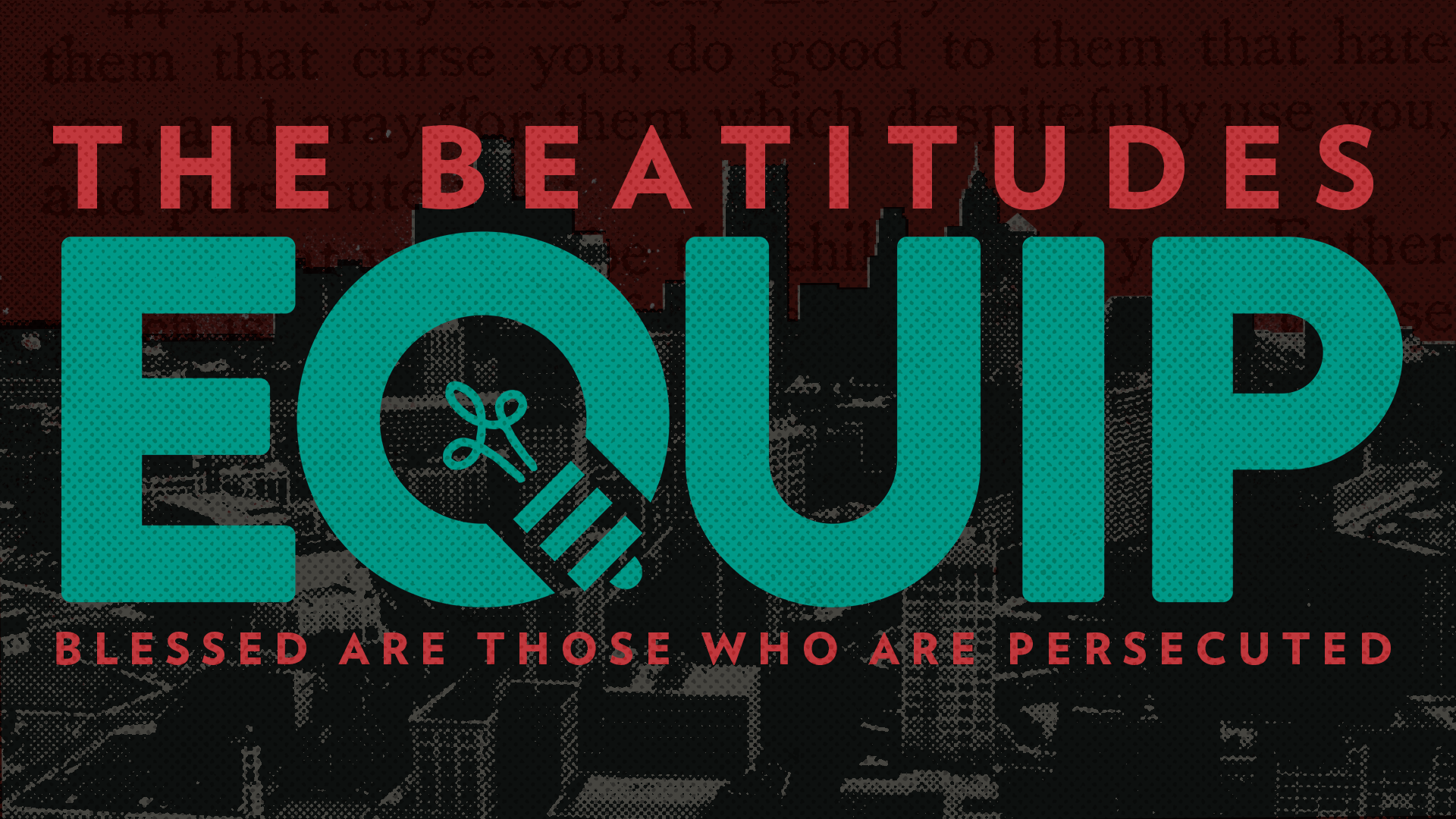 #8 Blessed are those who are persecuted