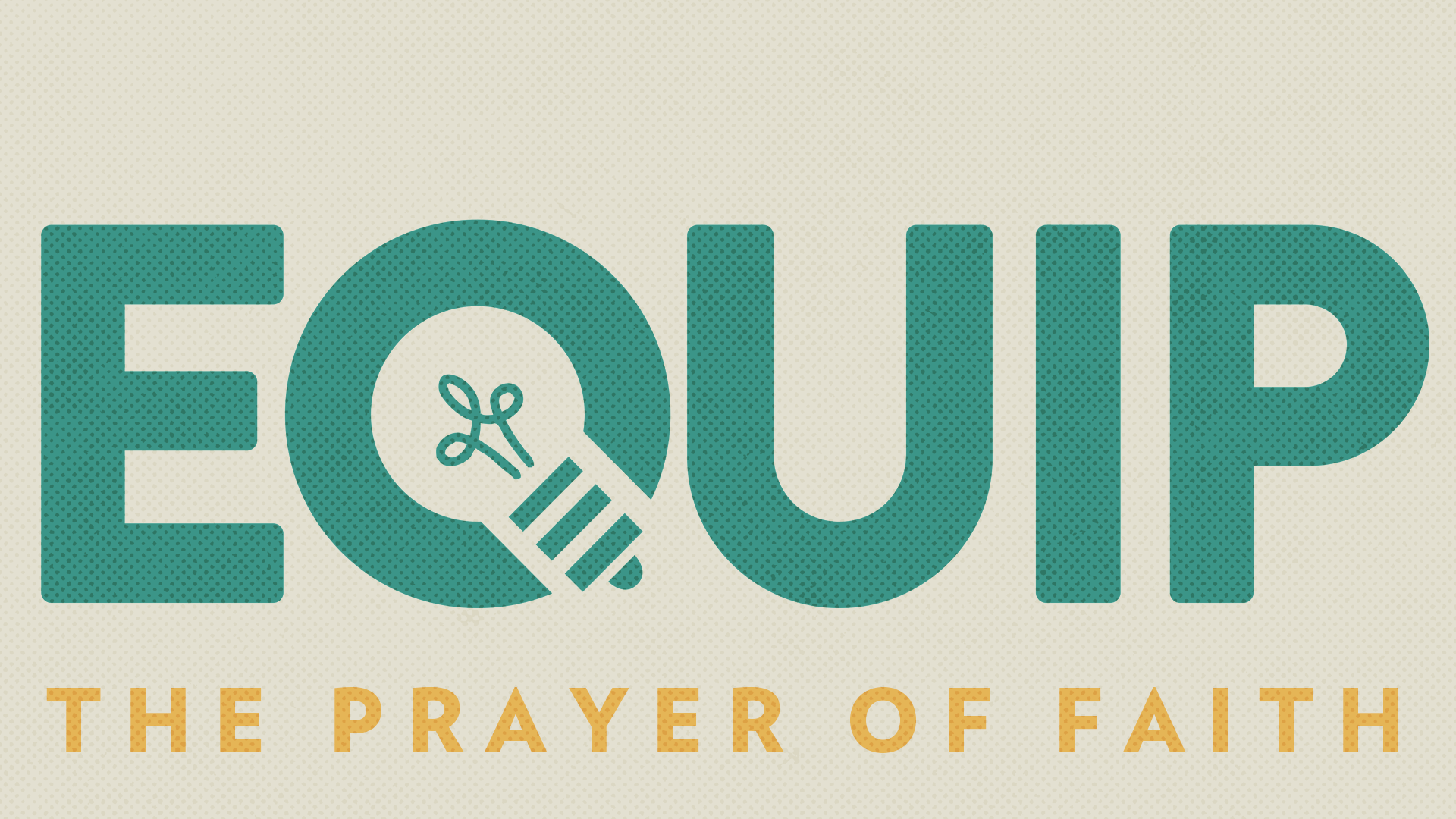 The Prayer of Faith