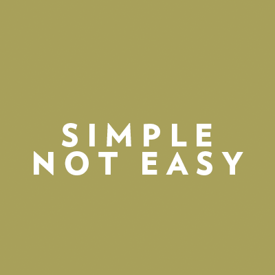 Simple not easy