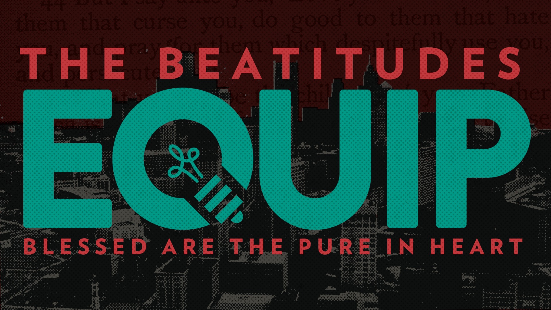 #6 Blessed are the pure in heart