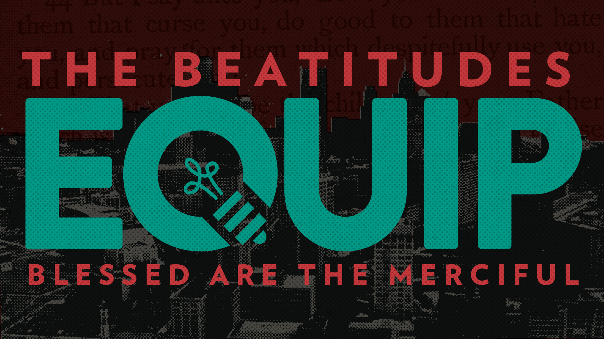 #5 Blessed are the Merciful