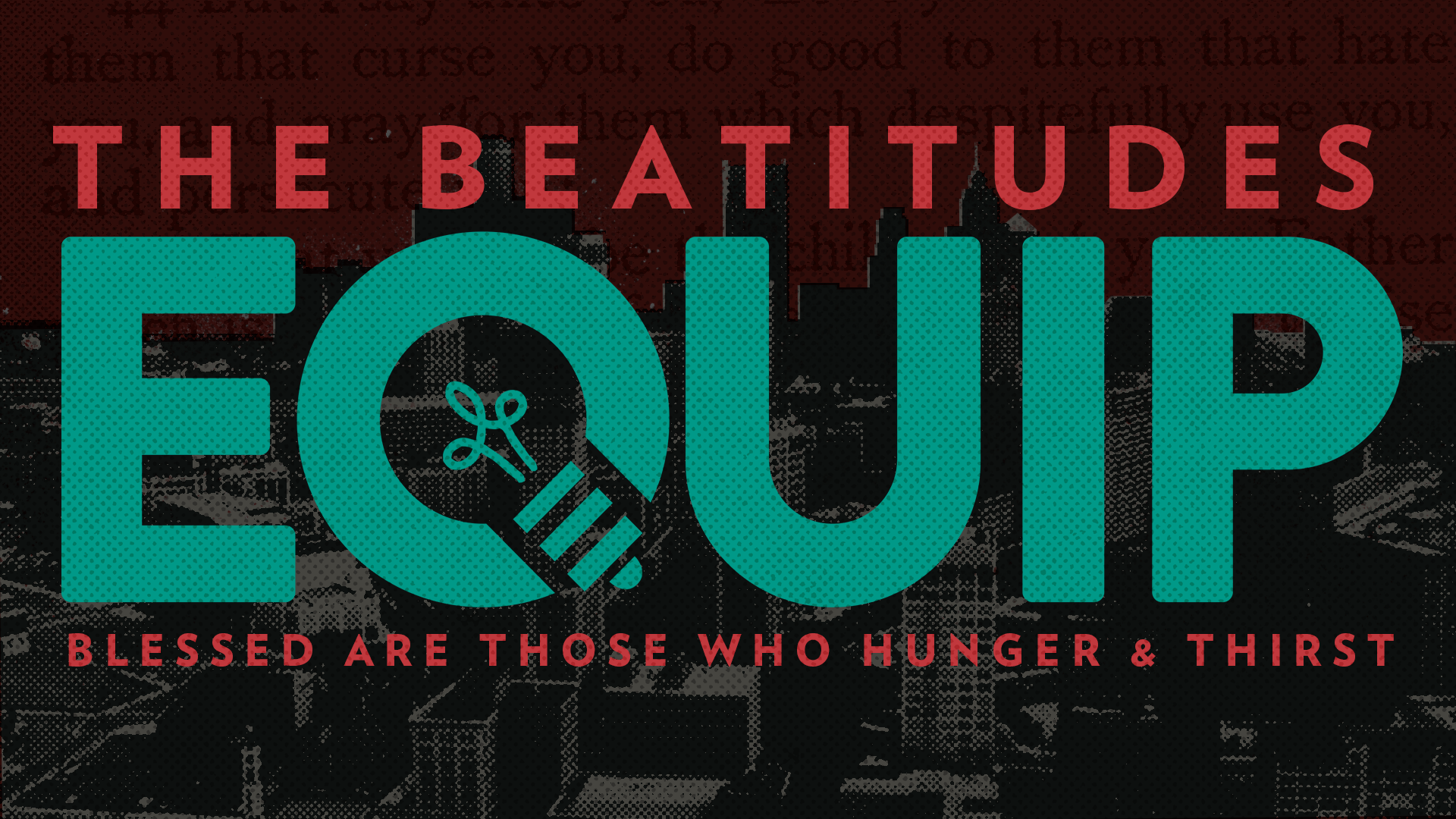 #4 Blessed are those who hunger and thirst